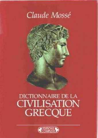 Dictionnaire de la civilisation grecque