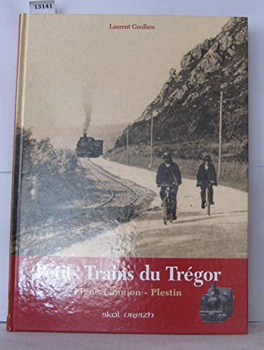 Petits trains du Trégor : ligne Lannion-Plestin