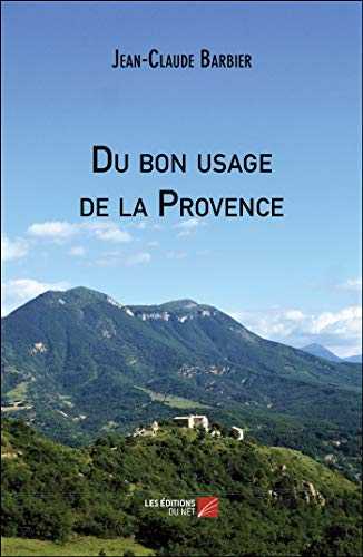 Du bon usage de la Provence