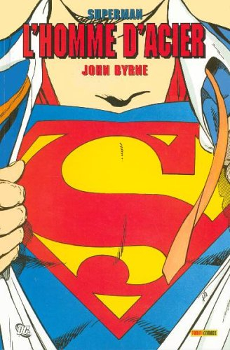 Superman l'homme d'acier. Vol. 1