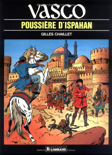 Vasco. Vol. 9. Poussière d'Ispahan