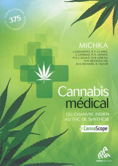 Cannabis médical : du chanvre indien au THC de synthèse