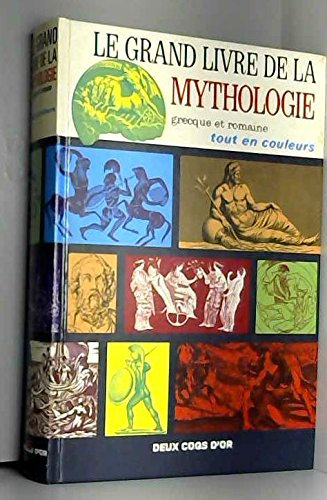 le grand livre de la mythologie