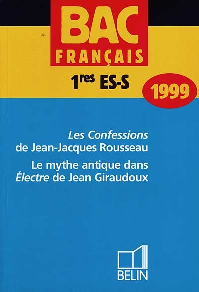 Bac français, 1res ES-S, 1999 : Les Confessions de Jean-Jacques Rousseau, Le mythe antique dans Elec