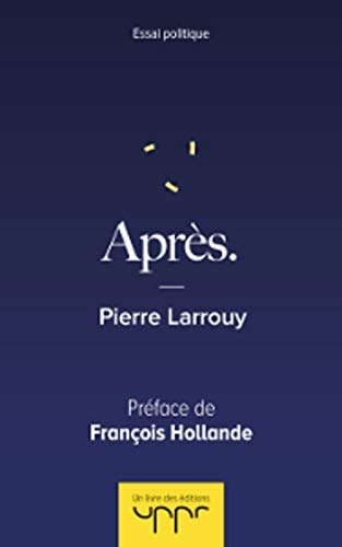 Après.: Préface de François Hollande