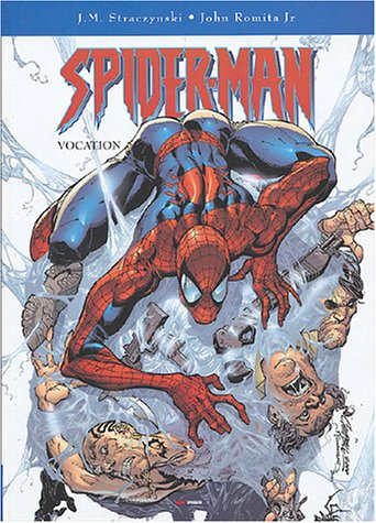 Spider-Man. Vol. 1. Vocation