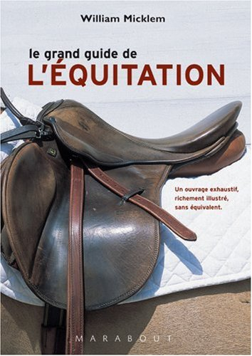 Le grand guide de l'équitation