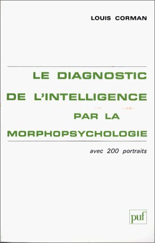 le diagnostic de l'intelligence par la morphopsychologie