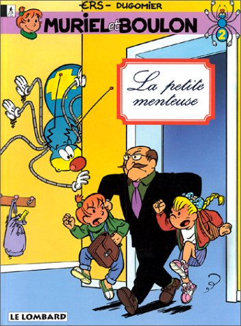 Muriel et Boulon. Vol. 2. La petite menteuse