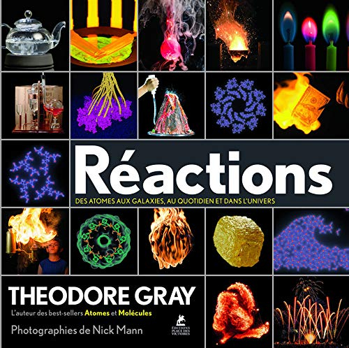 Réactions : des atomes aux galaxies, au quotidien et dans l'Univers