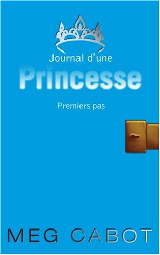 Journal d'une princesse. Vol. 2. Premiers pas