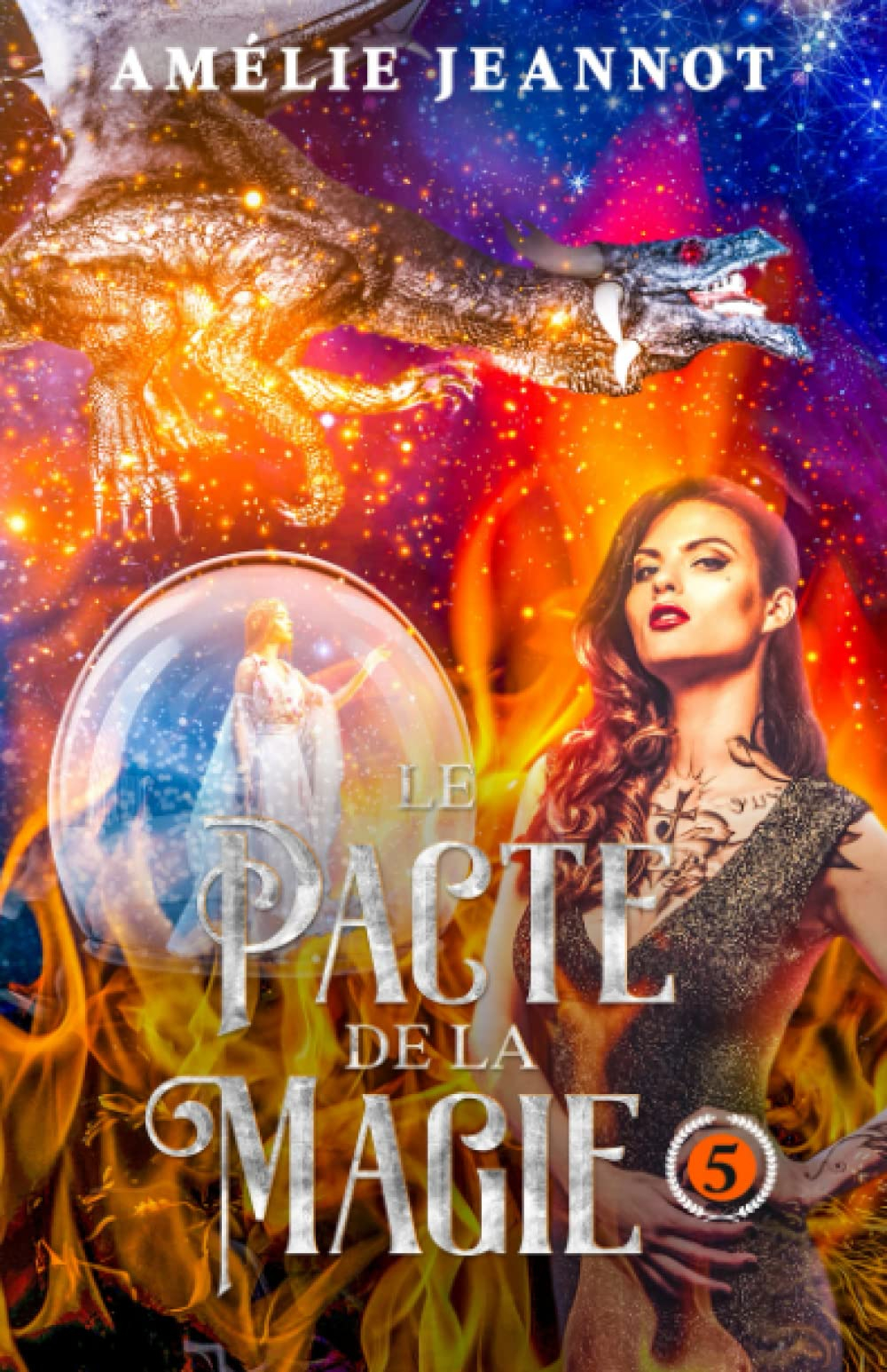 Le Pacte de la Magie: Tome 5