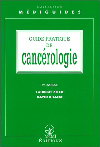 Guide pratique de cancérologie