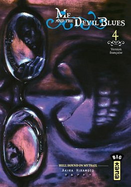 Me and the devil blues. Vol. 4. Pourchassés par les chiens de l'enfer