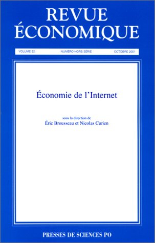 Revue économique, n° 52-5. Economie de l'Internet