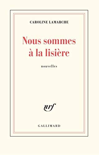 Nous sommes à la lisière