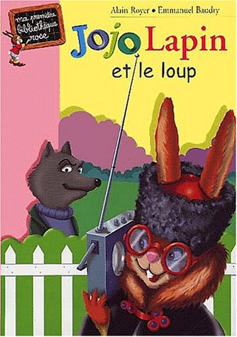 Jojo-Lapin et le loup