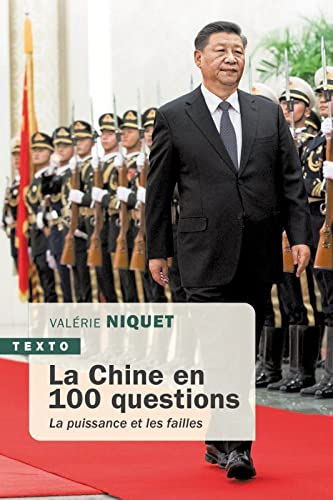 La Chine en 100 questions : la puissance et les failles