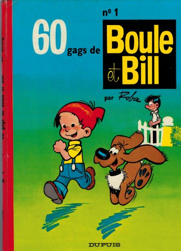 60 gags de Boule et Bill. Vol. 1