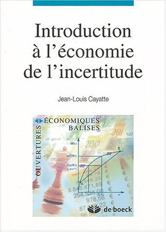 Introduction à l'économie de l'incertitude