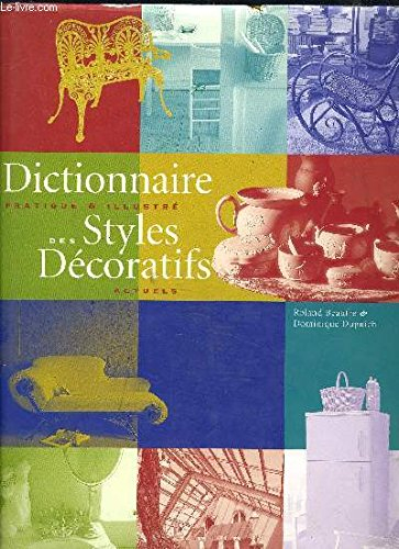 Le dictionnaire illustré des styles décoratifs