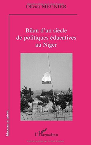 Bilan d'un siècle de politiques éducatives au Niger