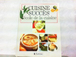 cuisine succès : l'école de la cuisine