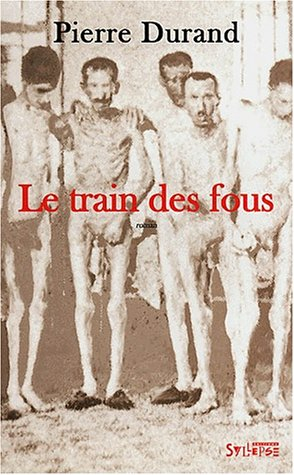Le train des fous