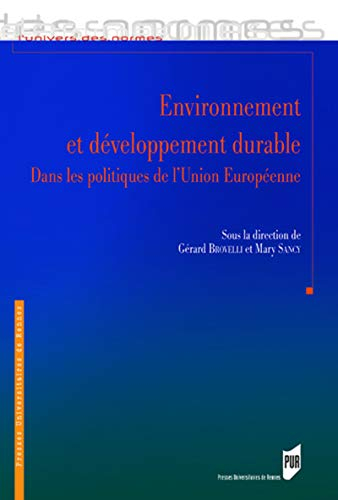 Environnement et développement durable dans les politiques de l'Union européenne : actualités et déf