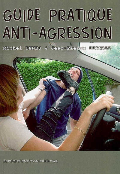 Guide pratique anti-agression