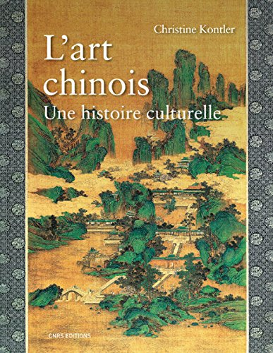 L'art chinois : une histoire culturelle