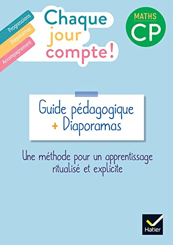 Chaque jour compte ! Maths CP : guide pédagogique + diaporamas : une méthode pour un apprentissage r