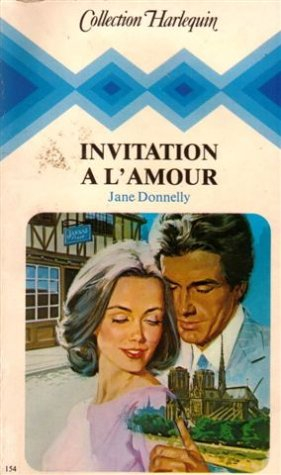 Invitation à l'amour : Collection : Collection harlequin n° 154