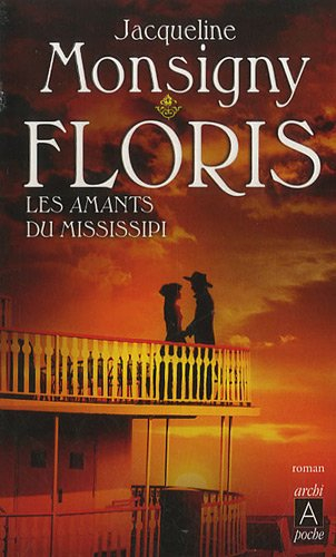 Floris. Vol. 4. Les amants du Mississippi