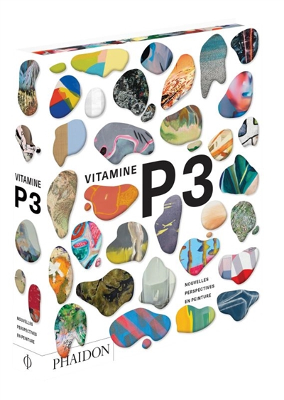 Vitamine P : nouvelles perspectives en peinture. Vol. 3