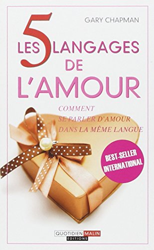 Les 5 langages de l'amour : comment se parler d'amour dans la même langue
