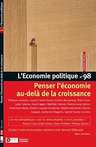 Economie politique (L'), n° 98. Penser l'économie au-delà de la croissance