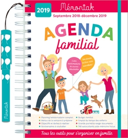 Agenda familial : septembre 2018-décembre 2019 : tous les outils pour s'organiser en famille