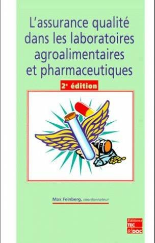 L'assurance qualité dans les laboratoires agroalimentaires et pharmaceutiques