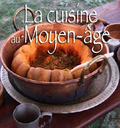 La cuisine au Moyen Age