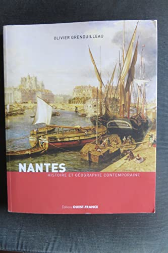 Nantes : histoire et géographie contemporaine