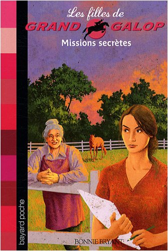 Les filles de Grand Galop. Vol. 10. Missions secrètes