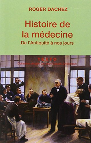 Histoire de la médecine : de l'Antiquité à nos jours