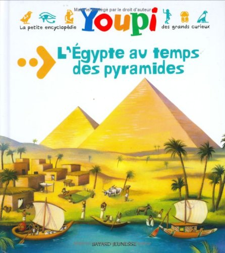 L'Egypte au temps des pyramides