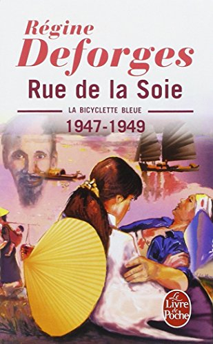 La bicyclette bleue. Vol. 5. Rue de la soie : 1947-1949