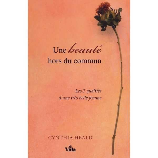 Une beauté hors du commun : 7 qualités d'une très belle femme