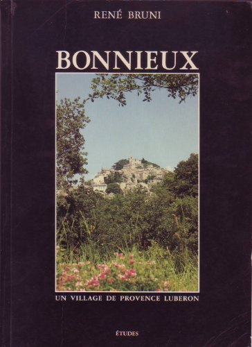 bonnieux : histoire et vie sociale d'une ancienne enclave pontificale en terre de provence
