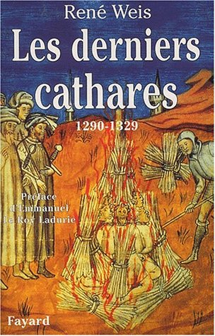 les derniers cathares : 1290-1329.