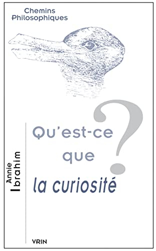 Qu'est-ce que la curiosité ?