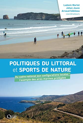 Politiques du littoral et sports de nature : du cadre national aux configurations locales, l'exemple